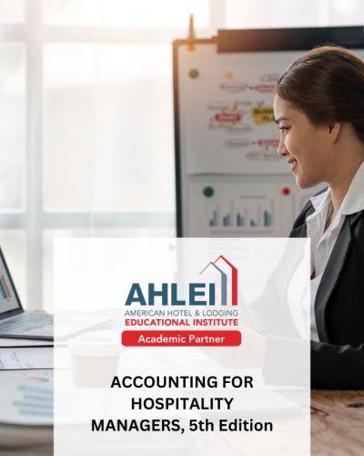 ACCOUNTING FOR HOSPITALITY MANAGERS, 5th Edition