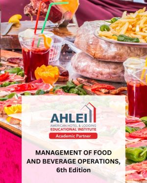 MANAGEMENT OF FOOD AND BEVERAGE OPERATIONS, 6th Edition