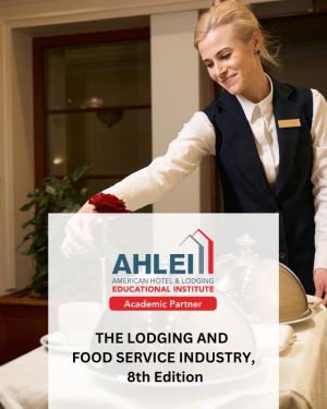 THE LODGING AND FOOD SERVICE INDUSTRY, 8th Edition